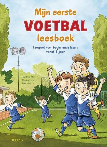 Leespret beginnende lezers vanaf 6 jaar - mijn eerste voetbal leesboek  