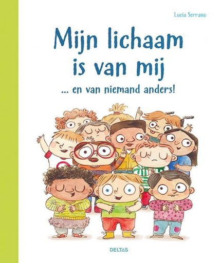Mijn lichaam is van mij ... en van niemand anders!  