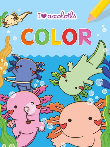 I love axolotls color kleurblok  