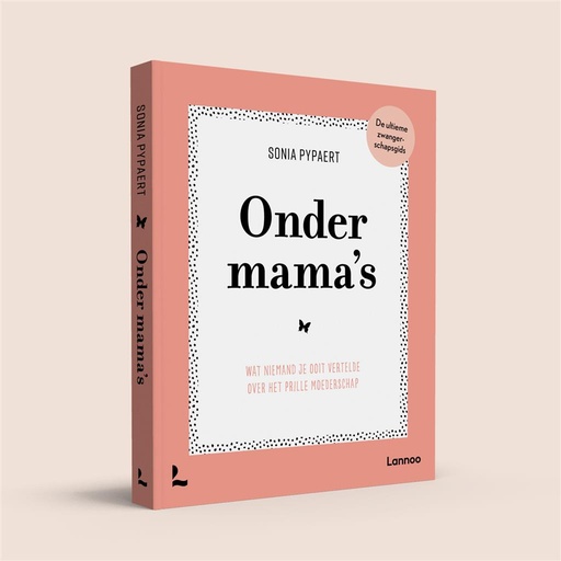 Zwangerschapsboek Onder mama's - Sonia Pypaert  