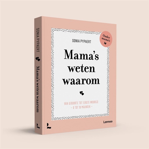 Babyboek Mama's weten waarom - Sonia Pypaert  