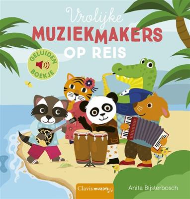 Vrolijke muziekmakers op reis  